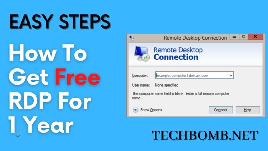 How To Get Free RDP For 1 Year?